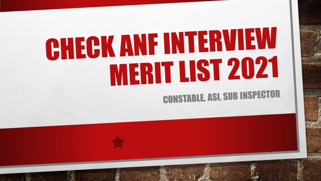 Check ANF Interview Merit List 2021 Constable, ASI, Sub Inspector