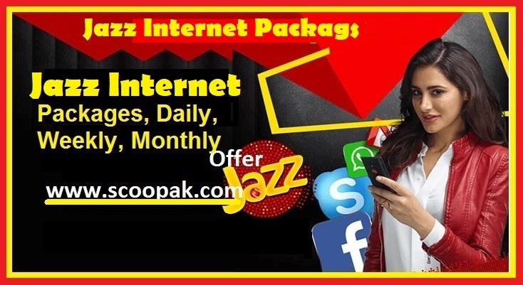 Jazz Internet Packages 2022 Monthly-Weekly-Daily & Hourly