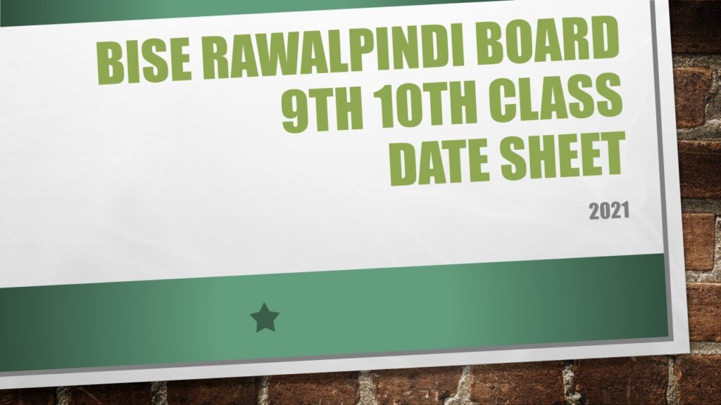 BISE Rawalpindi Board 9th 10th Class Date Sheet 2021