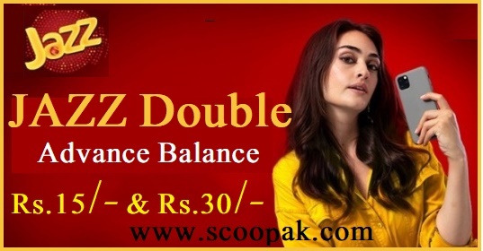 How to get Jazz Double Advance Code Rs.15 & Rs. 30
