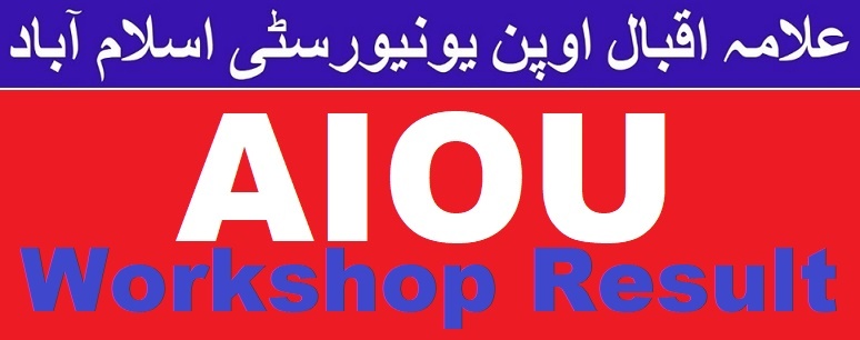 Online Check AIOU Workshop Result 2021 Undergraduate Programs