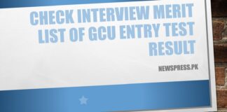 Check Interview Merit List of GCU Entry Test Result 2023