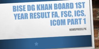 Check BISE DG Khan Board 1st Year Result 2021 FA, FSC, ICS, ICOM Part 1