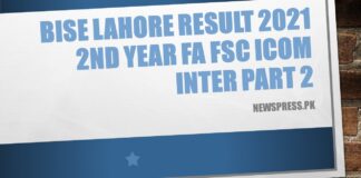 BISE Lahore Result 2021 2nd Year FA FSc ICom Inter Part 2