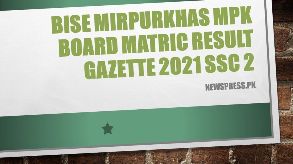 BISE Mirpurkhas MPK Board Matric Result Gazette 2021 SSC 2