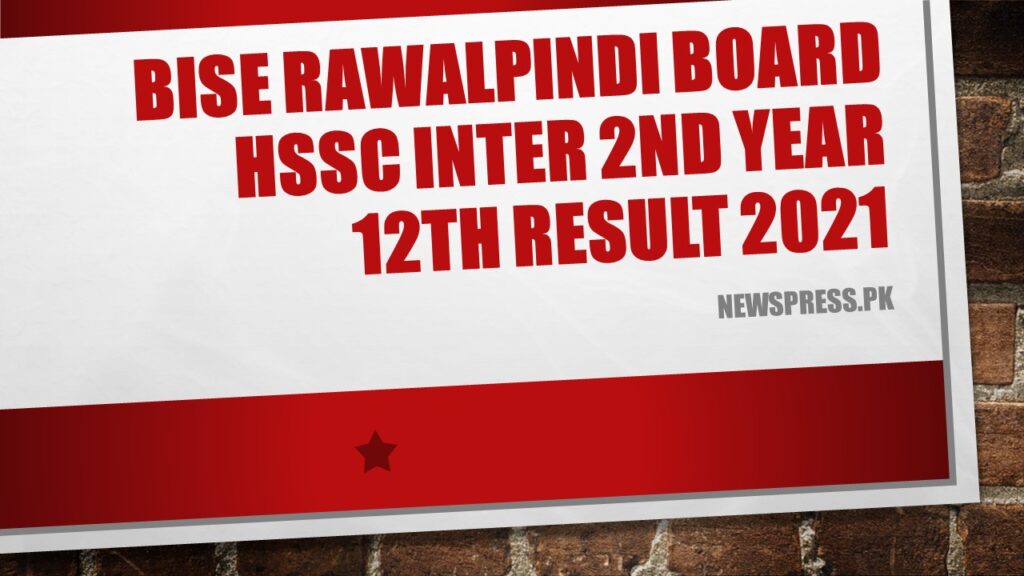 BISE Rawalpindi Board HSSC Inter 2nd Year 12th class Result 2021