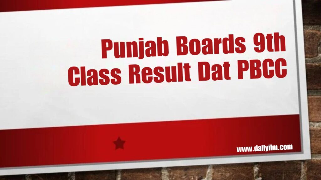 Punjab Boards 9th Class Result Date