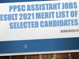 PPSC Assistant Jobs Result 2021 Merit List of Selected Candidates