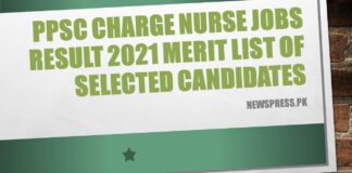 PPSC Charge Nurse Jobs Result 2021 Merit List of Selected Candidates