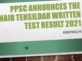 PPSC announces the Naib Tehsildar Written Test Result 2021