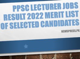 PPSC Lecturer Jobs Result 2022 Merit List of Selected Candidates