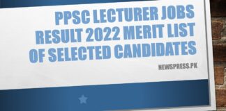 PPSC Lecturer Jobs Result 2022 Merit List of Selected Candidates