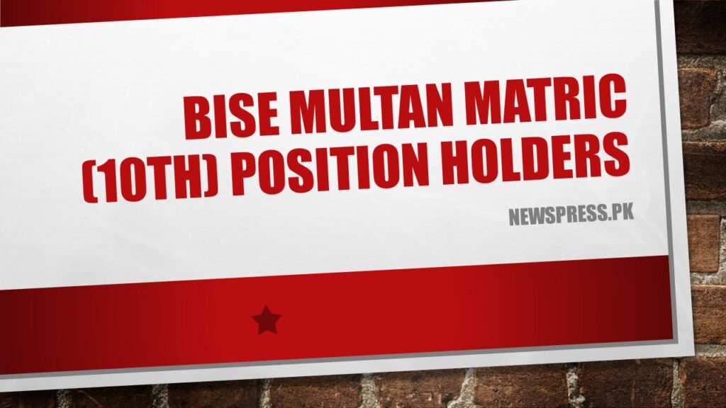 BISE Multan Matric (10th) Position Holders