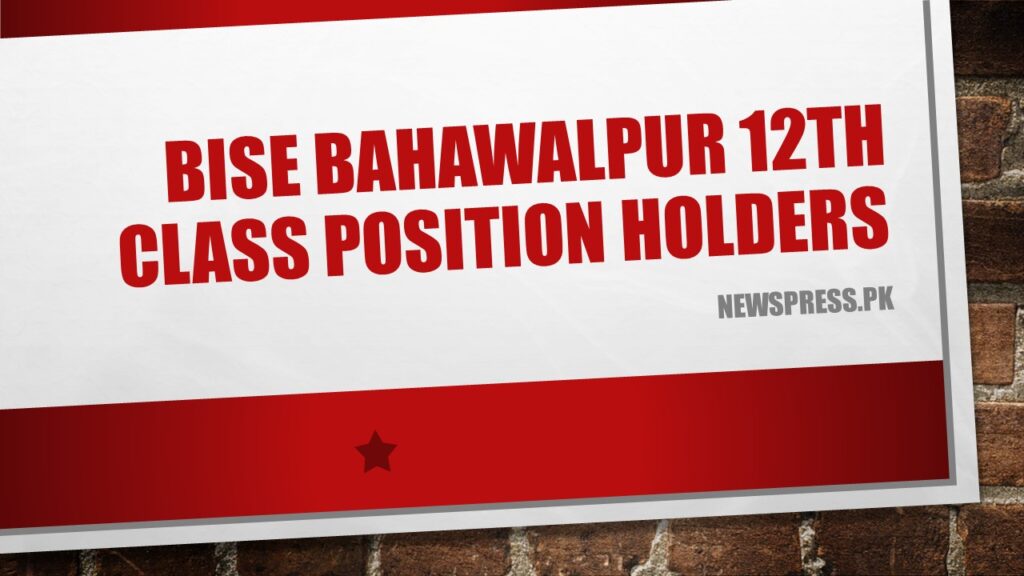 BISE Bahawalpur 12th Class Position Holders