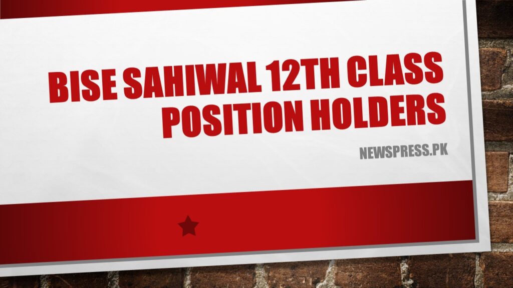 BISE Sahiwal 12th Class Position Holders