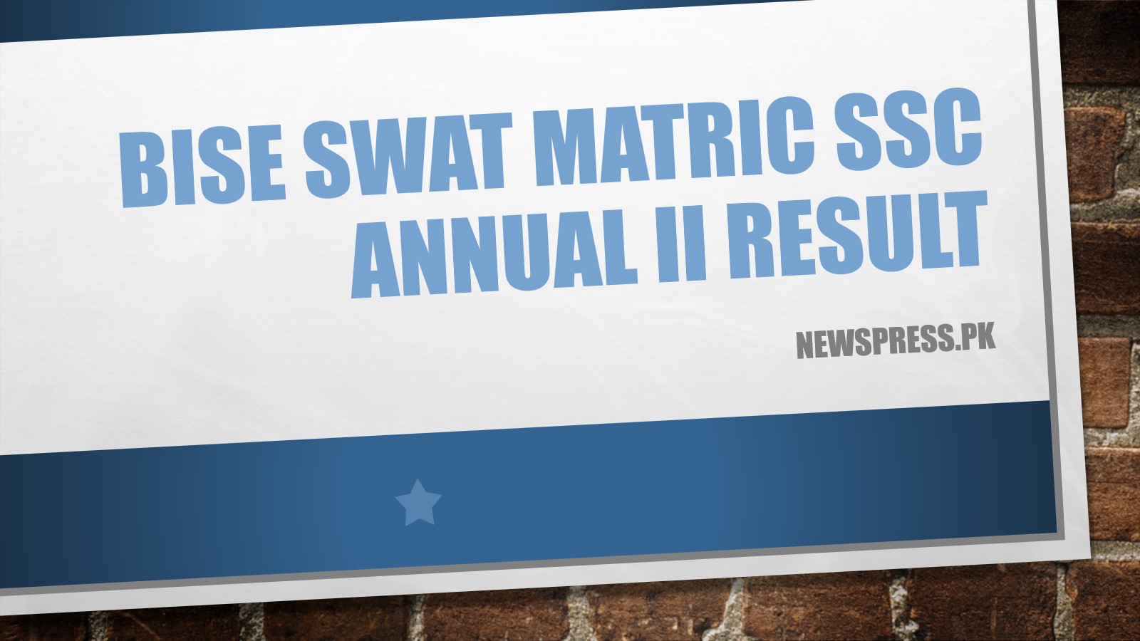 BISE Swat Matric SSC Annual II Result