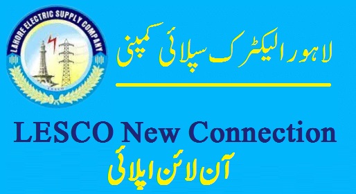 Apply For LESCO New Connection Online Application Form