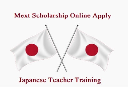 Mext Teacher Training Scholarship 2024 Deadline Pakistan for Online Apply