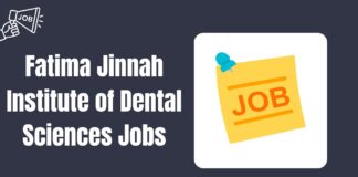 Fatima Jinnah Institute of Dental Sciences Jobs 2025