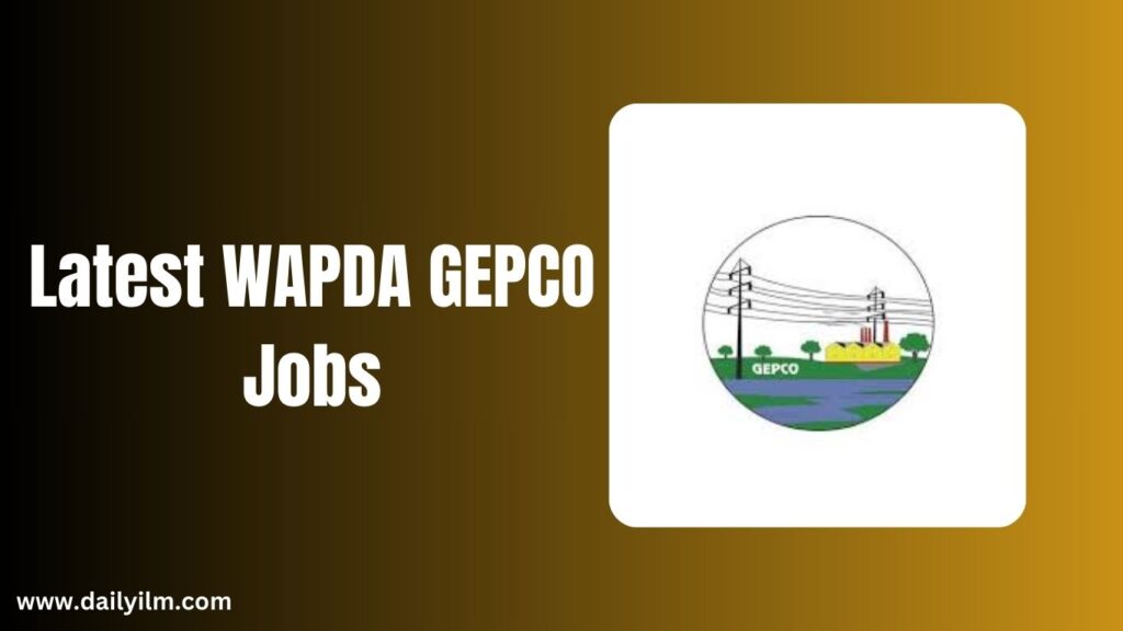 WAPDA Latest GEPCO Jobs