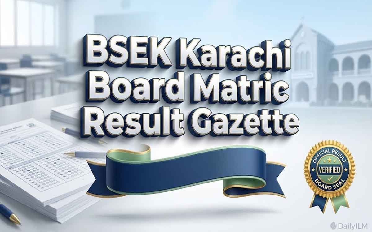 BSEK Karachi matric result gazette overview
