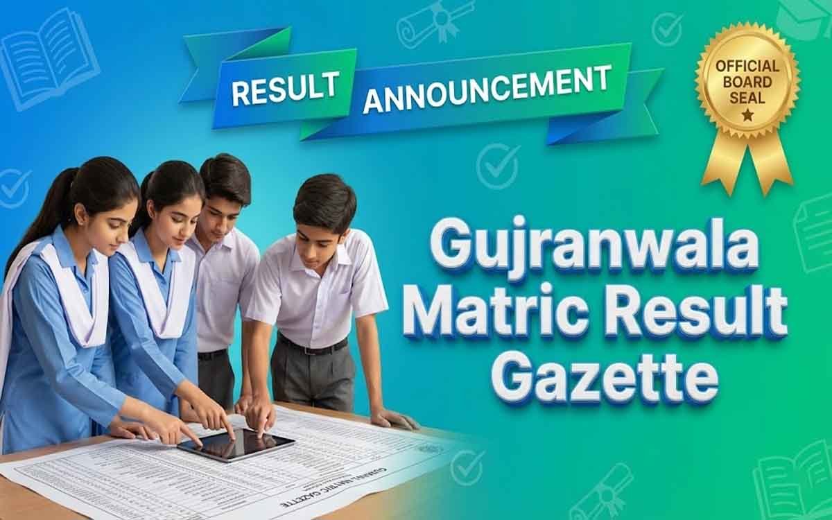 Gujranwala board matric result gazette