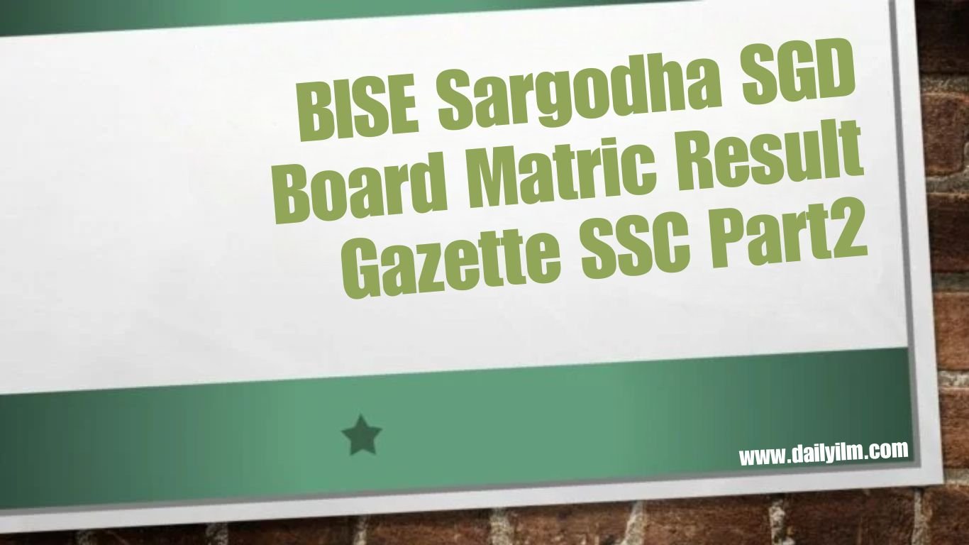 BISE Sargodha SGD Board Matric Result Gazette